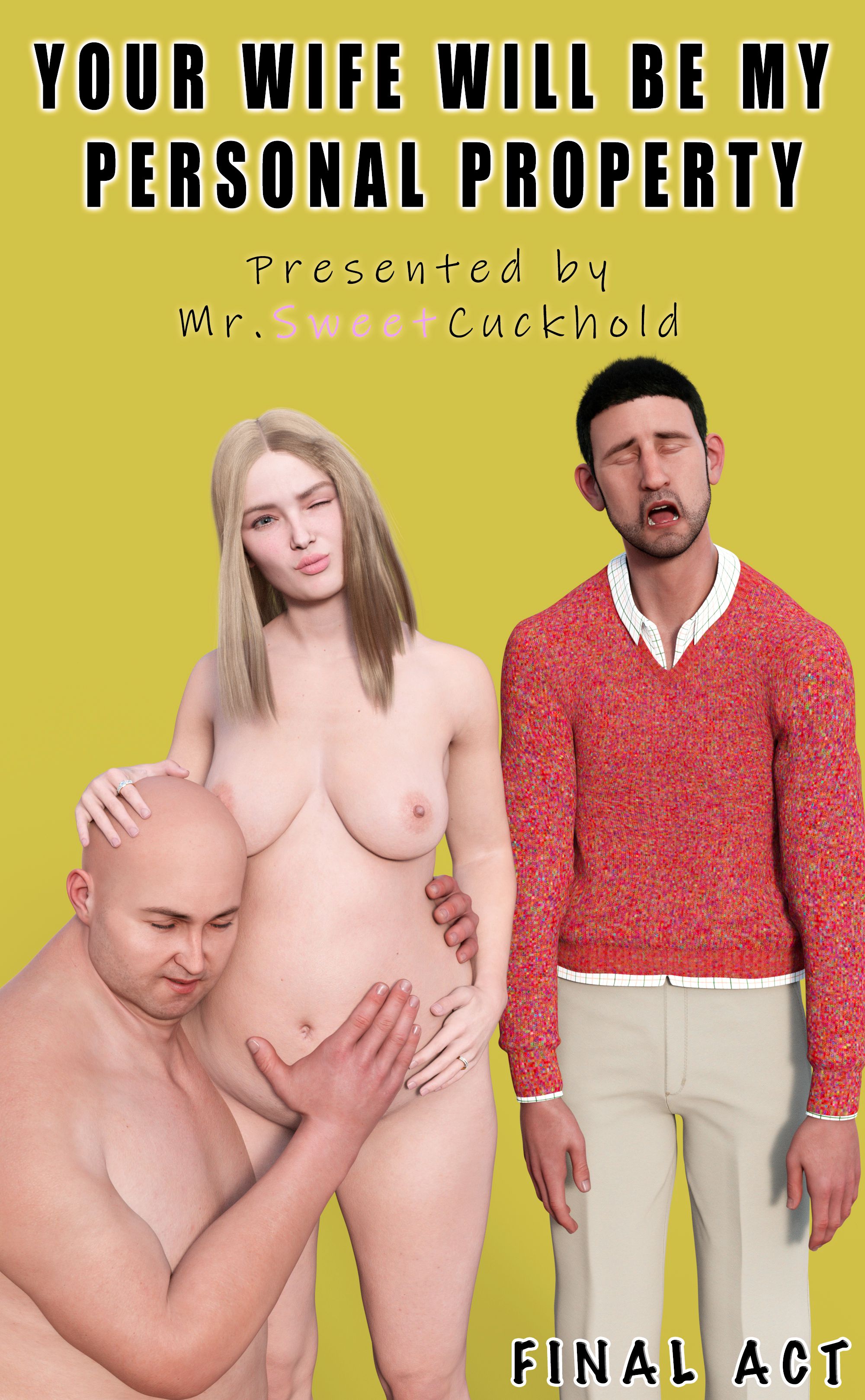 Your wife will be my personal property [Mr.SweetCuckhold], Your wife will be my personal property 4, page 1 of 116